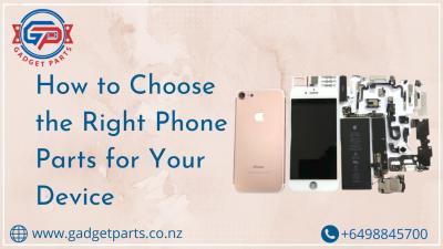 How to Choose the Right Phone Parts for Your Device 